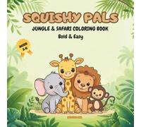 SQUISHY PALS: JUNGLE & SAFARI COLORING BOOK
