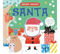 Squishy, Squeaky Santa - Children's Christmas Book