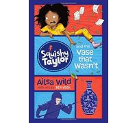 Squishy Taylor and the Vase that Wasn't