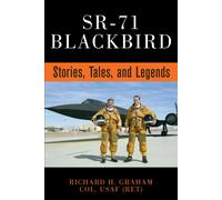 SR-71 Blackbird : Stories, Tales, and Legends