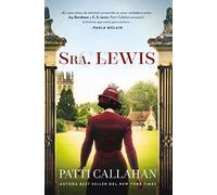 Sra. Lewis Softcover Becoming Mrs. Lewis: La Improbable Historia de Amor Entre Joy Davidman Y C. S. Lewis