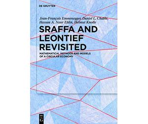 Sraffa and Leontief Revisited: Mathematical Methods and Models of a Circular Economy