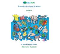 Sranantongo with articles (in srn script) - italiano, visual dictionary: BABADADA Sranantongo with articles (in srn script) - Italian, visual dictionary