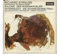 Srauss: Salome, Rosenkavalier, Intermezzo, Die Schweigsame Frau