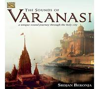Srdjan Beronja - The Sounds Of Varanasi- A Unique Sound Journey Through The Holy City
