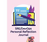 SRE/DevOps Personal Reflection Journal