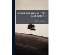 Søren Kierkegaard Og Emil Boesen