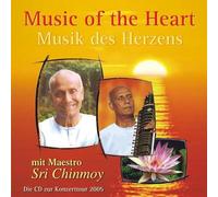 Sri Chinmoy - Music of the Heart