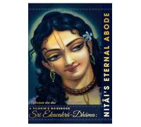Sri Ekachakra Dhama: Nitai’s Eternal Abode: A pilgrim’s guidebook (Holy Places of India)