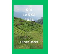 SRI LANKA 2025/2026: Explore Sri Lanka: Wildlife, Culture & Coastal Escapes