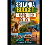 SRI LANKA BUDGET REISEFÜHRER 2026 (Explore plus)
