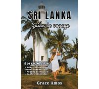 SRI LANKA Guide de voyage 2026: Explorez les temples antiques, la nature époustouflante et la culture dynamique du Sri Lanka