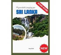 SRI LANKA PRZEWODNIKI TURYSTYCZNE 2025-2026