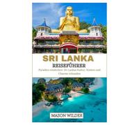 SRI LANKA Reiseführer 2025-2026