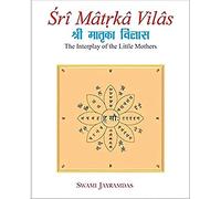 Sri Matrka Vilasa: The interplay of the little mothers