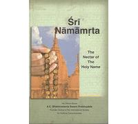 Sri Namamrta, The Nectar Of The Holy Name Paperback - 1982