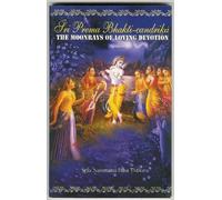 Sri Prema Bhakti Candrika: The Moonrays of Loving Devotion
