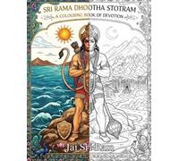 Sri Ram Dhoota Stortram colouring book: A Meditative Journey through the Sacred Verses and Forms of Bajrangbali