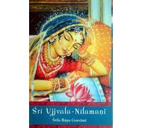 Sri Ujjvala-Nilamani of Shri Rupa Gosvami [Hardcover] [Jan 01, 2006] Srila Rupa Gosvami