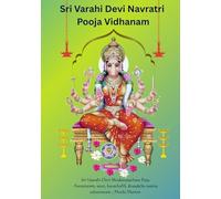 Sri Varahi Devi Navratri Pooja Vidhanam: Shri Varahi Mahima Ashtottaram, Kavacham, and Sahasranamam