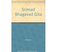 Srimad Bhagavad Gita