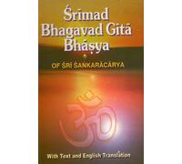 Srimad Bhagavad Gita Bhasya of Sri Sankaracarya