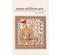 SRIMAD BHAGAVAD GITA: Sanskrit Shlokas by Maharishi Vedvyasa in English Script
