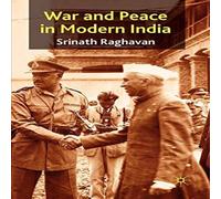 Srinath Raghavan War & Peace in Modern India Hardcover Book Srinath Raghavan Multicolor