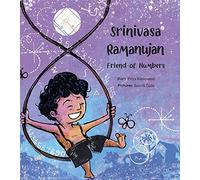 Srinivasa Ramanujan Friend Of Numbers