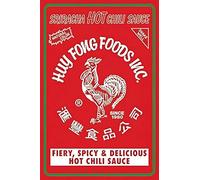 Sriracha HOT Chili Sauce Label 36x24 Art Print Poster Huy Fong Foods Fiery, Spicy & Delicious Hot Chili Sauce