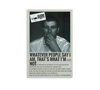 SRJUDR Whatever People Say I Am， That's What I'm Not by Arctic MonkeysPosters Art Pop Wall Art & Prints Canvas Design Portrait Wall Decoration 12x18inch(30x45cm) Unframe-style