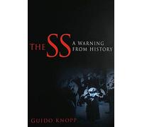 SS: A Warning from History