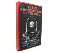 SS Brotherhood of the Bell: NASA's Nazis, JFK and MAJIC-12: The Nazi's Incredible Secret Technology
