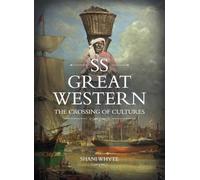 SS Great Western the Crossing of Cultures