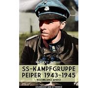SS-kampfgruppe Peiper 1943-1945: 11 (Ritterkreuz)