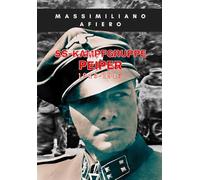 SS-Kampfgruppe Peiper 1943-1945