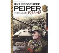 SS-Kampfgruppe Peiper en combate, 1943-45