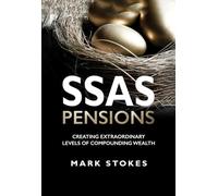 SSAS Pensions: Creating extraordinary levels of compounding wealth