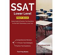 SSAT Lower Level Prep Book: Study Guide & Practice Test Questions for the SSAT Elementary Level Test