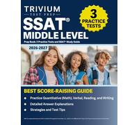 SSAT Middle Level Prep Book 2026-2027: 3 Practice Tests and SSAT Study Guide