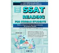 SSAT Reading Home Study for Korean Students: English-Korean Prep for SSAT Upper Level Reading: No academy needed: Study SSAT Reading at home with confidence.