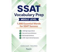 SSAT Vocabulary Prep (Middle Level): 1,000 Essential Words for SSAT Success (Smartize SSAT Prep Series)