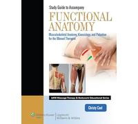 SSG- FUNCTIONAL ANATOMY REVISED STUDENT WORKBOOK: .: . (Lww Massage Therapy & Bodywork Educational Series): .