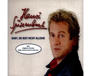 Ssssenbach, Hansi - Baby, Du Bist Nicht Alleine