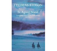 St. Agnes' Stand by Thomas Eidson (1-Aug-2009) Paperback