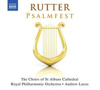 St Albans Choir/Rpo/Lucas - Rutter: Psalmfest