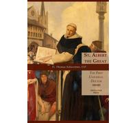 St. Albert the Great : The First Universal Doctor