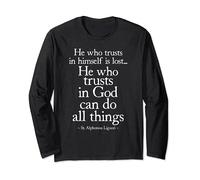 St Alphonsus Liguori Can Do All Things Saints Quote Catholic Long Sleeve T-Shirt