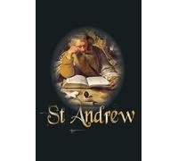St Andrew Apostle Catholic Saint: Notebook Planner - 6x9 inch Daily Planner Journal, To Do List Notebook, Daily Organizer, 114 Pages