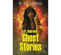 St. Andrews Ghost Stories